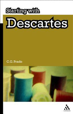 Starting with Descartes by C. G. Prado