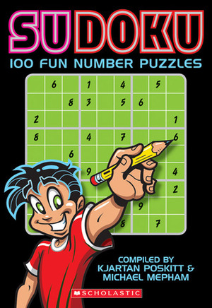 Su Doku: 100 Fun Number Puzzles \xa0 by Michael Mepham, Kjartan Poskitt