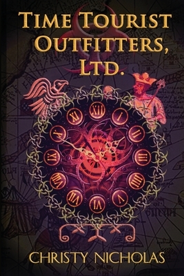 Time Tourist Outfitters, Ltd. by Christy Nicholas