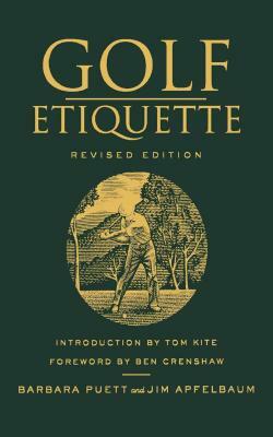 Golf Etiquette by Barbara Puett, Jim Apfelbaum