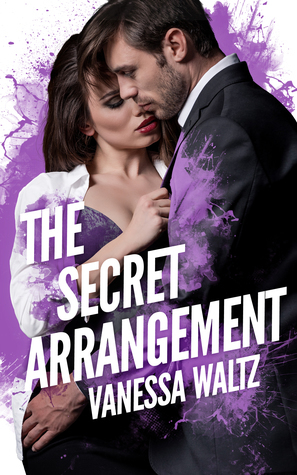 The Secret Arrangement by Vanessa Waltz