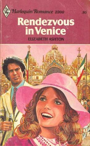 Rendezvous in Venice by Elizabeth Ashton