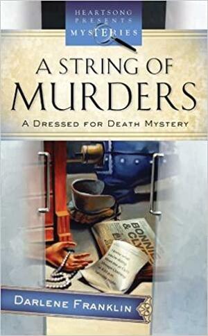A String Of Murders by Darlene Franklin