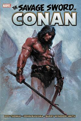 Savage Sword of Conan: The Original Marvel Years Omnibus Vol. 1 by Roy Thomas