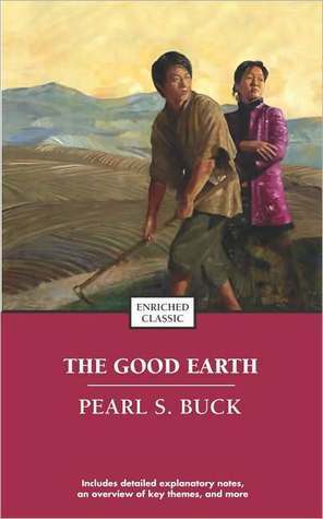 Good Earth by Pearl S. Buck