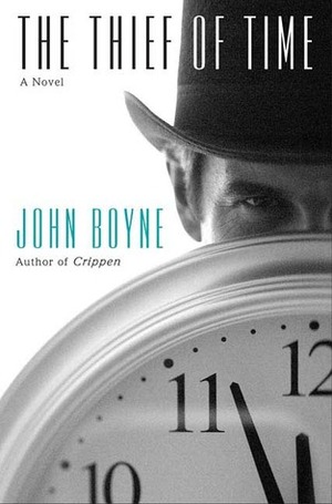 The Thief Of Time by John Boyne