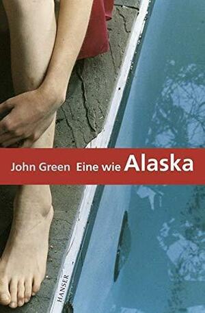 Eine wie Alaska by John Green