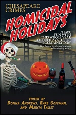 Chesapeake Crimes: Homicidal Holidays by Donna Andrews