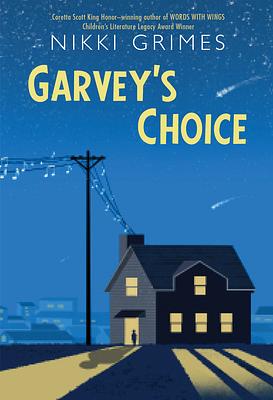 Garvey's Choice by Nikki Grimes