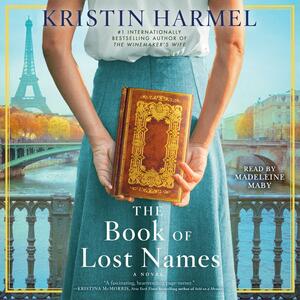 The Book of Lost Names by Kristin Harmel