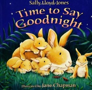 Time to Say Goodnight by Sally Lloyd-Jones