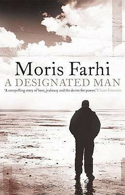 A Designated Man by Moris Farhi