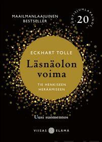 Läsnäolon voima - Tie henkiseen heräämiseen by Eckhart Tolle
