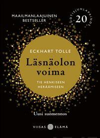 Läsnäolon voima - Tie henkiseen heräämiseen by Eckhart Tolle