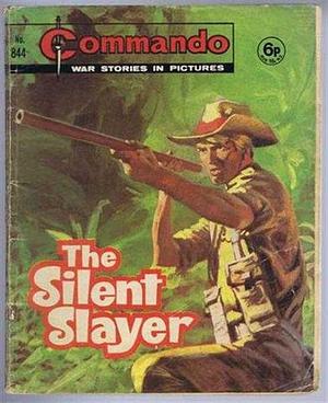 The Silent Slayer by Commando