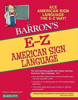 E-Z American Sign Language by Elizabeth Stewart, Lisa M. Dimling, David A. Stewart, Jessalyn Little