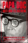 Papa Doc: Haiti and Its Dictator by Bernard Diederich, Al Burt