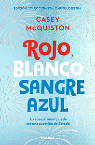 Rojo, blanco y sangre azul by Casey McQuiston