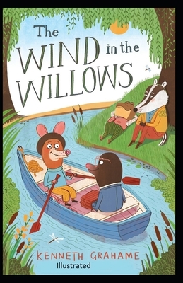 The Wind in the Willows Illustrated by Kenneth Grahame