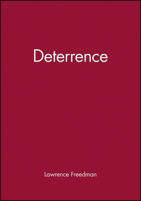 Deterrence by Lawrence Freedman