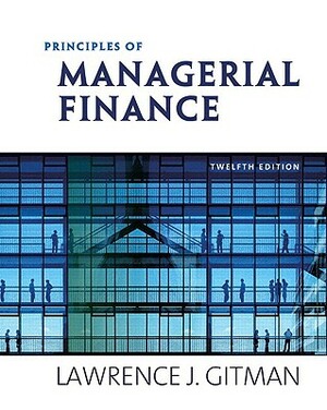 Principles of Managerial Finance & Myfinance Student Access Code Card by Lawrence J. Gitman
