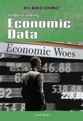 Understanding Economic Data by Susan Meyer