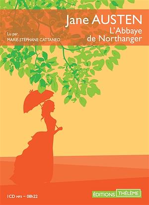 Northanger Abbey by Jane Austen