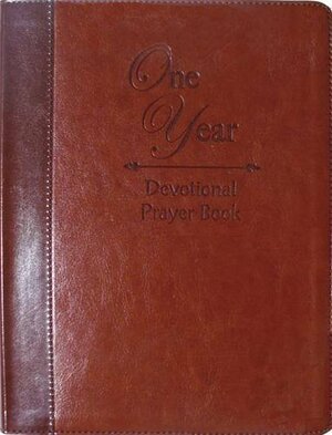 The One Year Devotional Prayer Book by Johnny Hunt