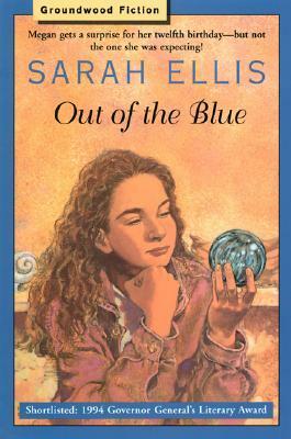 Out of the Blue by Sarah Ellis