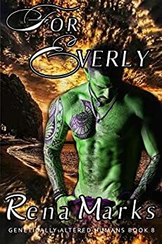 For Everly by Rena Marks