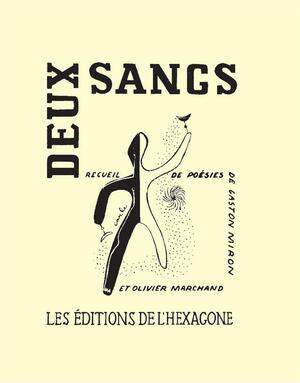 Deux sangs by Gaston Miron