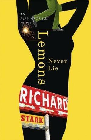 Lemons Never Lie by Richard Stark