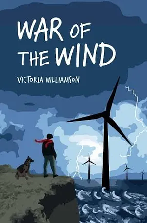 War of the Wind by Victoria Williamson