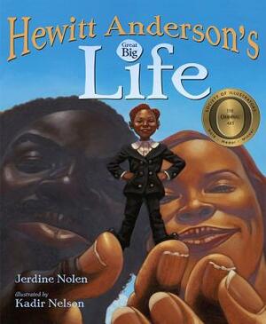 Hewitt Anderson's Great Big Life by Jerdine Nolen