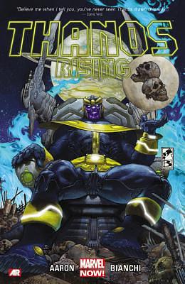 Thanos Rising (Marvel Now) by Jason Aaron