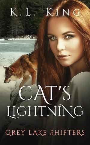 Cat's Lightning by K.L. King