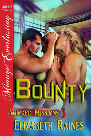 Bounty by Elizabeth Raines