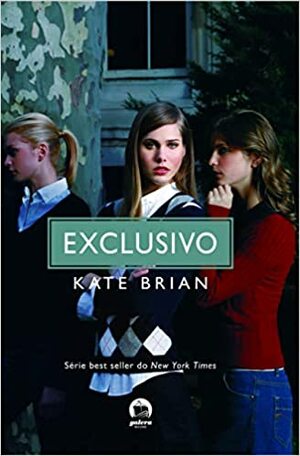 Exclusivo by Kate Brian