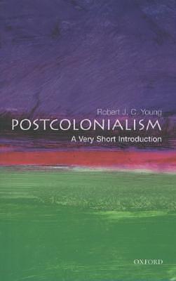 Postcolonialism: A Very Short Introduction (2nd Edition) by Robert J.C. Young