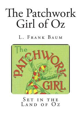 The Patchwork Girl of Oz by L. Frank Baum