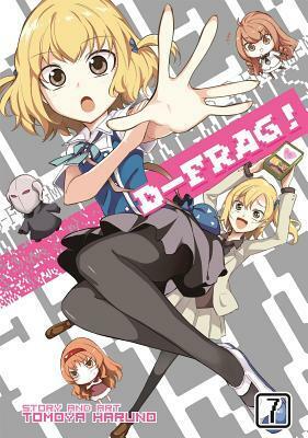 D-Frag!, Vol. 7 by Tomoya Haruno