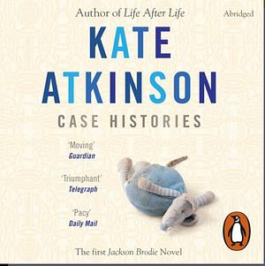 Case Histories by Kate Atkinson