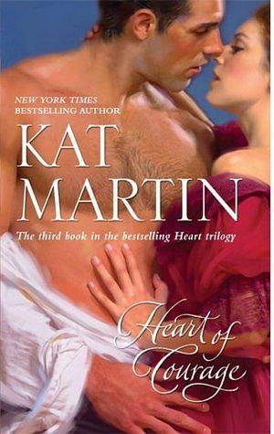 Heart of Courage by Kat Martin