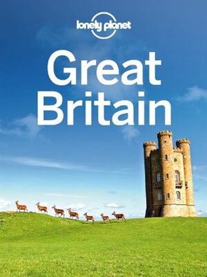 Lonely Planet Great Britain (Travel Guide) by Lonely Planet