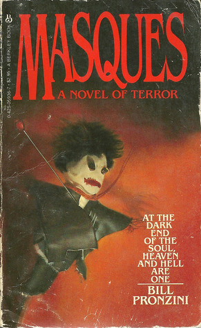 Masques: a novel of terror by Bill Pronzini