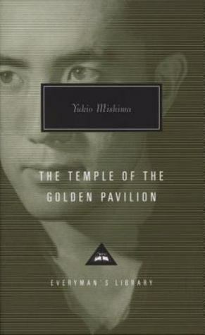 The Temple of the Golden Pavilion by Ivan Morris, Yukio Mishima