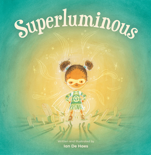 Superluminous by Ian de Haes