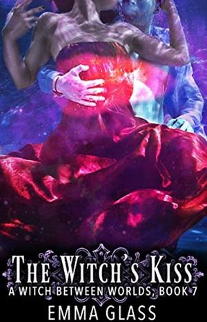 The Witch's Kiss by Emma Glass