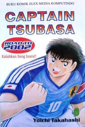 Captain Tsubasa - Road To 2002 Vol. 6 by Yoichi Takahashi