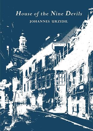 House of the Nine Devils: Selected Bohemian Tales by Johannes Urzidil